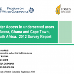 New pub: Harris, Rodina, Luker, Darkwah & Goldin, Water Access in Underserved Areas  of Accra, Ghana and Cape Town,  South Africa: 2012 Survey Report