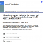 New Publication: Jollymore, McFarlane & Harris: Whose input counts? Evaluating the process and outcomes of public consultation through the BC Water Act Modernization