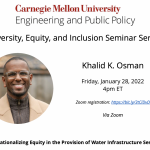 UPCOMING SEMINAR, JAN 28: OPERATIONALIZING EQUITY IN THE PROVISION OF WATER INFRASTRUCTURE SERVICES