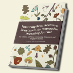 NEW BOOK PUB FROM EDGES MEMBER MANVI BHALLA: PRACTICING REST, RECOVERY, RESISTANCE: AN INTERACTIVE DREAMING JOURNAL